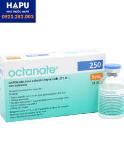 Thuốc Octanate 250IU là thuốc gì